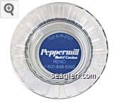 702-826-2121, Peppermill Hotel Casino, Reno, 1-800-648-6992 Glass Ashtray