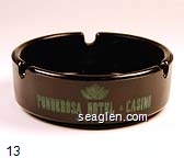 Ponderosa Hotel & Casino, Reno, Nevada Glass Ashtray