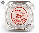 Howdy Podner!, Famous Pioneer Club, Downtown Las Vegas Glass Ashtray