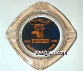 New Pioneer Club, Downtown Las Vegas Glass Ashtray