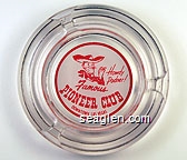 Howdy Podner!, Famous Pioneer Club, Downtown Las Vegas Glass Ashtray