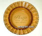 Plaza Resort Club, Reno, Nevada Glass Ashtray