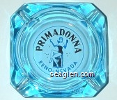 Primadonna, Reno - Nevada Glass Ashtray