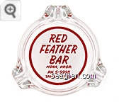 Red Feather Bar, Mona, Prop., Ph. 5-9998, Sparks, Nevada Glass Ashtray