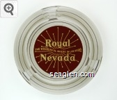 Royal Nevada, The Wonderful Where in Las Vegas Glass Ashtray