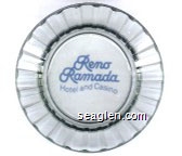 Reno Ramada Hotel and Casino Glass Ashtray