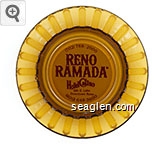 (702) 788-2000 Reno Ramada, Hotel Casino, 6th & Lake Downtown Reno, (800) 648-3600 Glass Ashtray