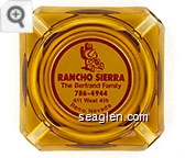 Rancho Sierra, The Bertrand Family, 786-4944, 411 West 4th, Reno, Nevada Glass Ashtray