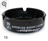Riverside Resort & Casino, Laughlin, Nevada, 89046, 1000 Slots, Poker, Craps, Bingo, Twenty-One, Keno, 24 Hour Restaurant, 350 New Motel Rooms, Free Ferry Service, 350 Space R.V. Park, Full Hook-Ups Glass Ashtray