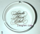 Sands Plaza Club (Bottom: Porcelain by Design, New Orleans, LA.) Porcelain Ashtray