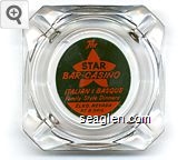 The Star Bar - Casino, Italian & Basque Family Style Dinners, Elko, Nevada, RE 8-3415 Glass Ashtray