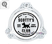 Meet Your Friends at Scotty's Club, Good Eats, Lunch Counter, Winnemucca, Nev. Glass Ashtray