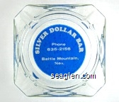 Silver Dollar Bar, Phone 635-2156, Battle Mountain, Nev. Glass Ashtray