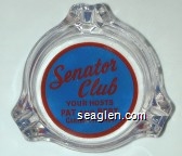 Senator Club, Your Hosts, Pat and Bert, Carson City, Nev. Glass Ashtray