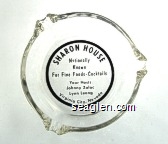 Sharon House, Nationally Known For Fine Foods - Cocktails, Your Hosts Johnny Zalac, Lynn Leong, Virginia City, Nevada Glass Ashtray