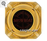 Showboat, Casino Hotel, Las Vegas, Nevada Glass Ashtray