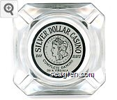 Silver Dollar Casino, Bar Slots, Complete Gaming, 261 N. Virginia, Reno Glass Ashtray