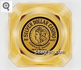 Silver Dollar Casino, Bar Slots, Complete Gaming, 261 N. Virginia, Reno Glass Ashtray