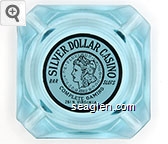 Silver Dollar Casino, Bar Slots, Complete Gaming, 261 N. Virginia, Reno Glass Ashtray