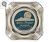 Silver Nugget Restaurant, ''... Where Friends Are a Tradition'', North Las Vegas, Nevada Glass Ashtray