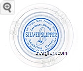 Las Vegas' Most Famous Show, Las Vegas, Nevada, Silver Slipper, Gambling Casino, In the Heart of the Fabulous Strip Glass Ashtray