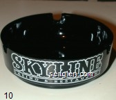 Skyline, Casino & Restaurant, Great Food, Great Fun, Great Place!, Henderson, Nevada, 1 Block South of Sunset Glass Ashtray