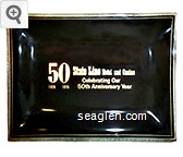 State Line Hotel and Casino, Celebrating Our 50th Anniversary Year, 50, 1926 1976 Glass Ashtray