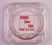 Sparks Silver Club, Sparks (East Reno) Glass Ashtray