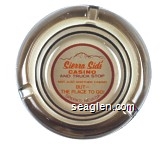 Sierra Sid's Casino and Truck Stop, Not Just Another Casino, But - The Place To Go!, Sparks, Nevada Glass Ashtray