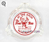 At The Arch, The Stag Bar, Roy Ken, On & Off Sale Liquor, Reno, Nevada Glass Ashtray