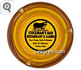 Stockman's Bar, Restaurant & Casino, Your Hosts, Herb & Bonnie, 1560 W. Williams, Fallon, Nev. Glass Ashtray