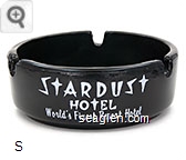Stardust Hotel, World's Finest Resort Hotel Glass Ashtray