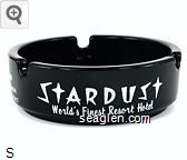 Stardust, World's Finest Resort Hotel, Hotel & Casino, Las Vegas, Nevada, A Recrion Resort Glass Ashtray