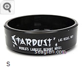 Stardust, Las Vegas, Nev., World's Largest Resort Hotel Glass Ashtray