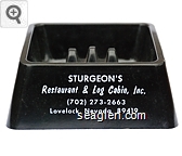 Sturgeon's Restaurant & Log Cabin Inc., (702) 273-2663, Lovelock, Nevada 89419 Plastic Ashtray