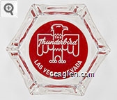 The Thunderbird, Las Vegas, Nevada Glass Ashtray