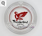 Thunderbird Hotel, Las Vegas, Nev. Glass Ashtray