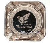 Hotel Thunderbird, Las Vegas, Nev. Glass Ashtray