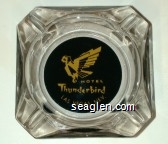 Hotel Thunderbird, Las Vegas, Nev. Glass Ashtray