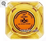 Thunderbird Hotel and Casino, Las Vegas, Nevada, Caesars World Resort Glass Ashtray