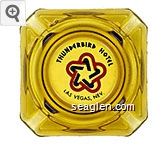 Thunderbird Hotel, Las Vegas, Nev. Glass Ashtray