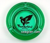 Thunderbird Hotel, Las Vegas, Nev. Glass Ashtray