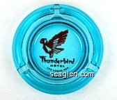 Thunderbird Hotel, Las Vegas, Nev. Glass Ashtray