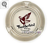 Thunderbird Hotel, Las Vegas, Nev. Glass Ashtray