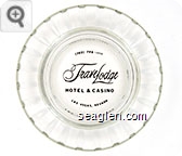 (702)-798-1111, TraveLodge Hotel & Casino, Las Vegas, Nevada Glass Ashtray