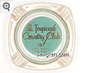 Tropicana Country Club, Las Vegas, Nevada Glass Ashtray