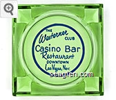 The Westerner Club Casino Bar Restaurant, Downtown Las Vegas, Nev. Glass Ashtray