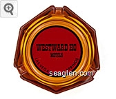 Westward Ho Motels, Las Vegas - Palm Springs Glass Ashtray