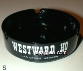 Westward Ho, Las Vegas Nevada Glass Ashtray