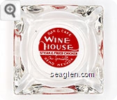 Bar & Cafe, Wine House, Steak & Fried Chicken Our Specialty, Reno Nevada Glass Ashtray